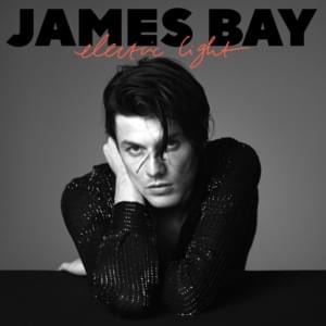 Just for Tonight - James Bay