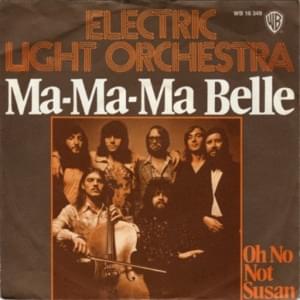 Ma-Ma-Ma Belle - Electric Light Orchestra