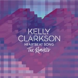 Heartbeat Song (Didrick Remix) - Kelly Clarkson