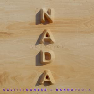 Nada (Acústica) - Cali y El Dandee & Danna Paola