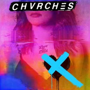 CHVRCHES - Forever (Tradução em Português) - Lyrxo Portugal Traduções