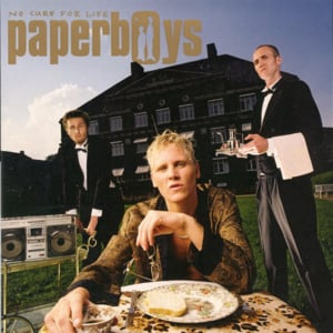 Trust Me - Paperboys