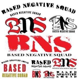 #BNS CYPHER - Based Negative Squad