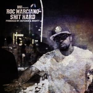 Shit Hard - Roc Marciano