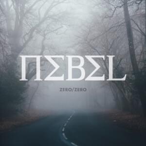 Nebel - Zero Zero