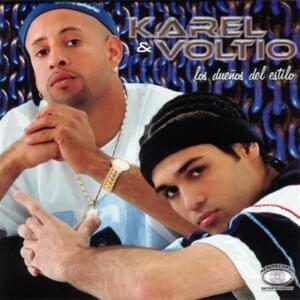 Siempre Hay Algo - Karel & Voltio (Ft. Yaga & Mackie)