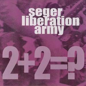 2 + 2 = ? - Seger Liberation Army