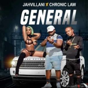 General - Jahvillani (Ft. Chronic Law)