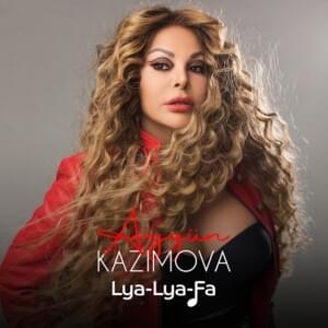 Lya Lya Fa - Aygün Kazımova