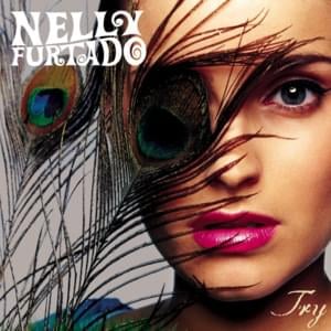 Try - Nelly Furtado