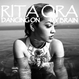 Dancing In My Brain - Rita Ora