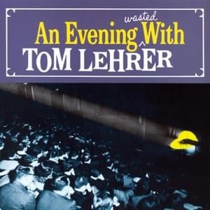 It Makes a Fellow Proud to Be a Soldier (Live) - Tom Lehrer