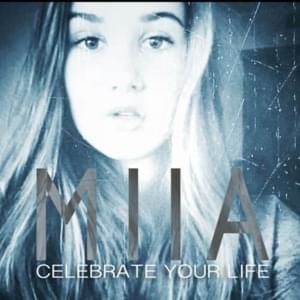 Celebrate Your Life - MIIA