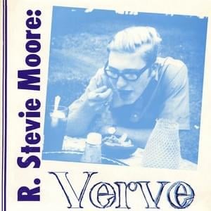 I’m Bored - R. Stevie Moore