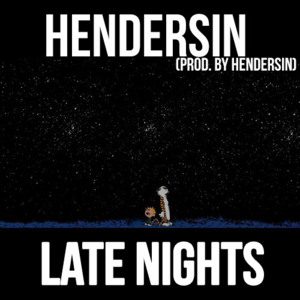 Late Nights - Hendersin