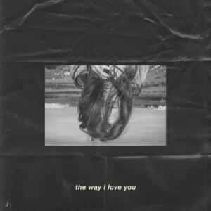 The Way I Love You - ​yaeow & Neptune