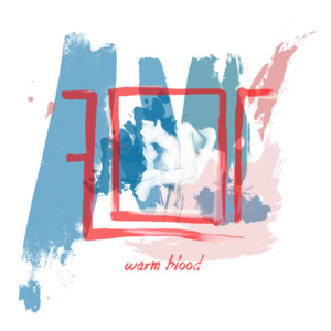 ​warm blood - ​flor