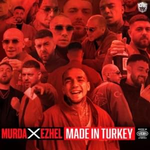 Made In Turkey - Murda & Ezhel