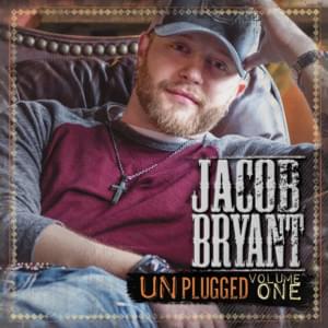 Out There (Unplugged) - Jacob Bryant (Ft. Luke Combs)