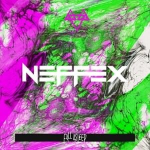 Fall Asleep - NEFFEX