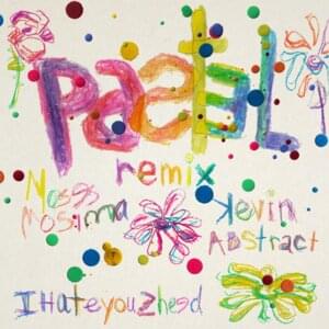 Pastel (Remix) - IHATEYOUSHEED & Moses Mosima (Ft. Kevin Abstract)