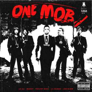 Unleaded - One Mob (Ft. Mozzy, Paperboy Rell, Philthy Rich & Young Bossi)