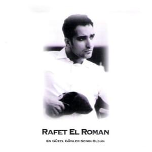 Affetmem - Rafet El Roman