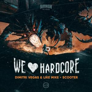 We Love Hardcore (Kernkraft 2020) - Dimitri Vegas & Like Mike & Scooter