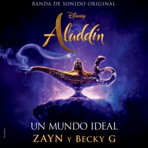 Un Mundo Ideal (Versión Créditos) - ZAYN & Becky G.