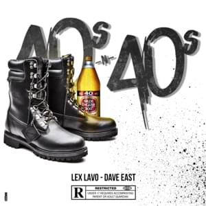 40's N 40's - Lex Lavo (Ft. Dave East)