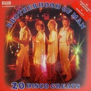 Do Ya Think I’m Sexy - Brotherhood of Man