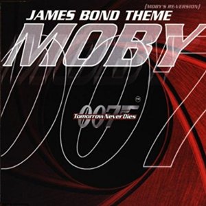 James Bond Theme (Moby’s Re-version) - Moby