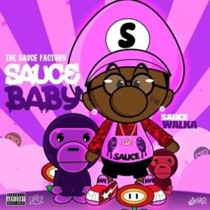 Sauce Baby - Sauce Walka