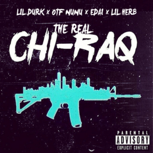 Chiraq (Remix) - Lil Durk (Ft. Edai, G Herbo & OTF Nunu)