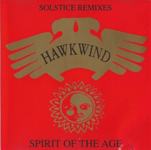 Spirit of the Age (Flesh to Phantasy Ambient mix) - Hawkwind