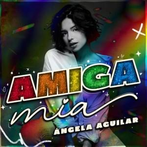 Amiga Mía - Ángela Aguilar (Ft. MORVN)