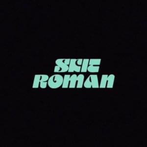 Skit roman - Lomepal (Ft. Roman Frayssinet)