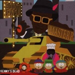 Kenny’s Dead - Master P