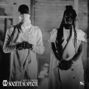 Société Suspecte - Suspect 95 (Ft. Youssoupha)