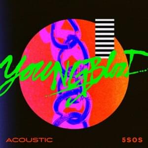 Youngblood (Acoustic) - 5 Seconds of Summer