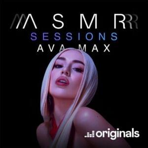 Kings & Queens (ASMR Sessions) - Ava Max