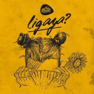 Ligaya? - This Band