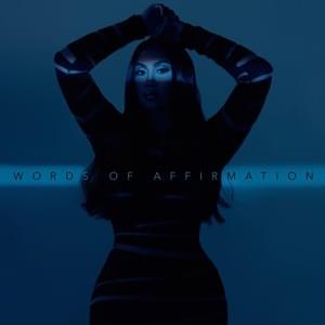 Words Of Affirmation - Queen Naija