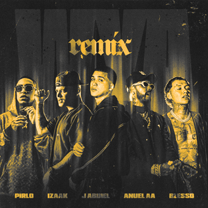 WYA REMIX BLACK AND YELLOW - J Abdiel, Anuel AA & Blessd (Ft. ‌iZaak & Pirlo)