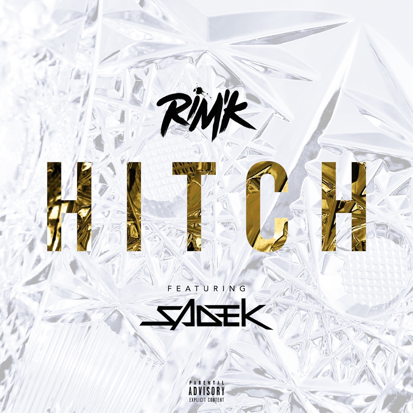 Hitch - Rim'K (Ft. Sadek)