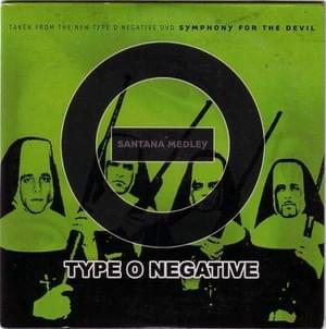 Santana Medley - Type O Negative