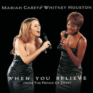 When You Believe (TV Track) - Mariah Carey & Whitney Houston