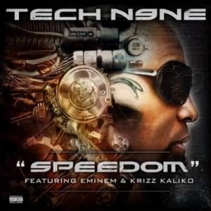 Speedom (Wwc2) - Tech N9ne (Ft. Eminem & Krizz Kaliko)