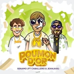 Poumon d’or - Senamo (Ft. Caballero & JeanJass)