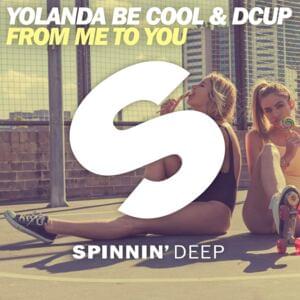 From Me to You - Yolanda Be Cool & DCUP